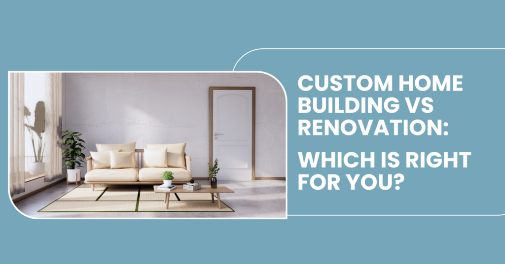 custom home building